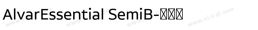 AlvarEssential SemiB字体转换